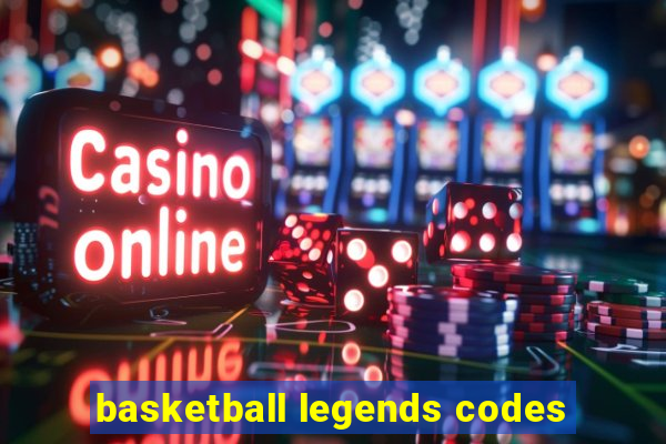 basketball legends codes